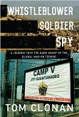 Whistleblower, Soldier, Spy (eBook, ePUB)