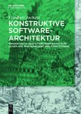 Konstruktive Software-Architektur Konstruktive Software-Architektur