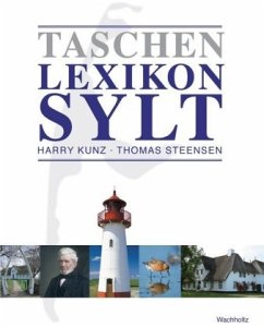 Taschenlexikon Sylt - Steensen, Thomas;Kunz, Harry
