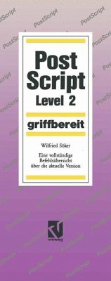 PostScript Level 2 griffbereit - Söker, Wilfried