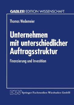 Unternehmen mit unterschiedlicher Auftragsstruktur - Wedemeier, Thomas