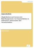 Möglichkeiten und Grenzen des Risk-Managements von Tsunami-Risiken in Südostasien, insbesondere ihre Versicherbarkeit (eBook, PDF)