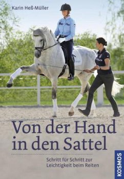 Von der Hand in den Sattel - Heß-Müller, Karin