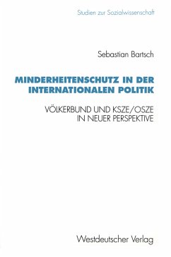 Minderheitenschutz in der internationalen Politik - Bartsch, Sebastian