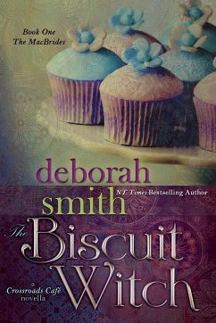 The Biscuit Witch - Smith, Deborah