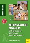 Bildung braucht Bewegung