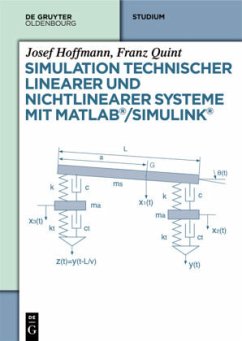 Simulation technischer linearer und nichtlinearer Systeme mit MATLAB/Simulink - Hoffmann, Josef;Quint, Franz