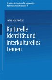 Kulturelle Identität und interkulturelles Lernen