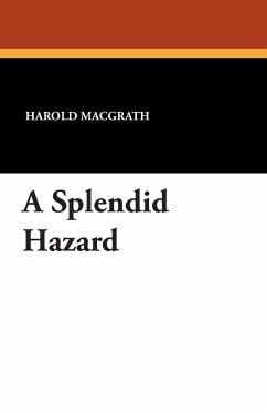 A Splendid Hazard - Macgrath, Harold