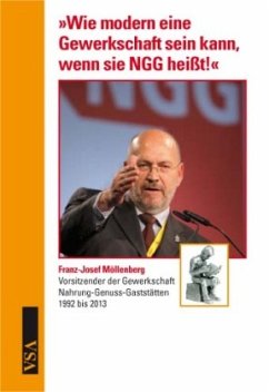 Cover 'Wie modern eine Gewerkschaft sein kann, wenn sie NGG heißt!'