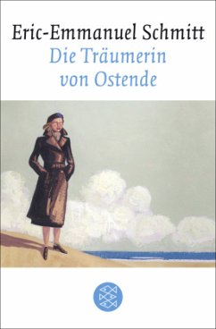 Die Träumerin von Ostende - Schmitt, Eric-Emmanuel