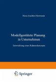 Modellgestützte Planung im Unternehmen Modellgestützte Planung im Unternehmen