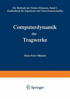 Computerdynamik der Tragwerke - Argyris, John H.; Mlejnek, Hans-Peter