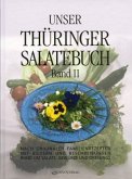 Unser Thüringer Salatebuch, Band II