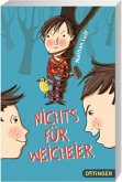 Nichts für Weicheier Nichts für Weicheier