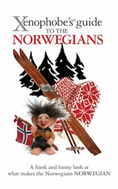 The Xenophobe's Guide to the Norwegians (eBook, ePUB) - Elloway, Dan