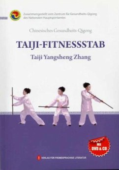 Taiji-Fitnessstab, m. DVD u. Audio-CD - Taiji-Fitnessstab, m. 1 Audio-CD, m. 1 DVD