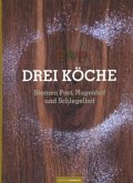 Drei Köche