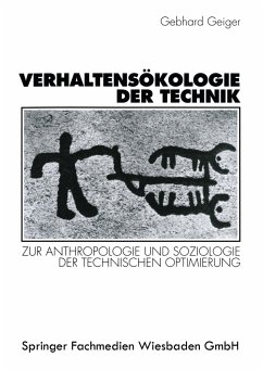 Verhaltensökologie der Technik - Geiger, Gebhard