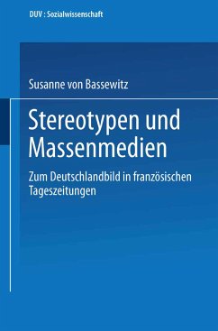 Stereotypen und Massenmedien - Bassewitz, Susanne von