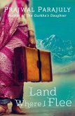 Land Where I Flee (eBook, ePUB) Land Where I Flee (eBook, ePUB)