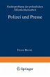Polizei und Presse - Bild 1