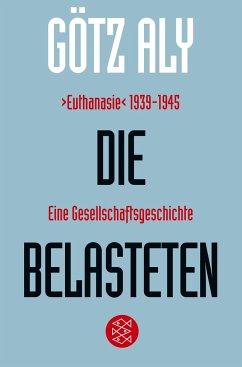 Die Belasteten - Aly, Götz