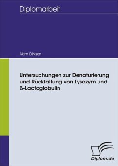 Untersuchungen zur Denaturierung und Rückfaltung von Lysozym und ß-Lactoglobulin (eBook, PDF) - Dirksen, Akim
