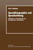 Sprachbiographie und Sprachstörung