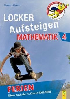 Locker Aufsteigen in Mathematik 4 - Ferien - Wagner, Helga;Wagner, Günther