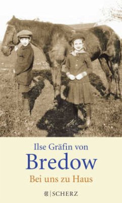 Bei uns zu Haus - Bredow, Ilse Gräfin von