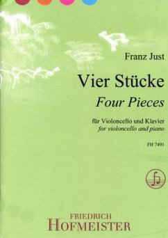 Vier Stücke, Violoncello + Klavier - Just, Franz