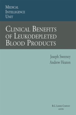 Clinical Benefits of Leukodepleted Blood Products