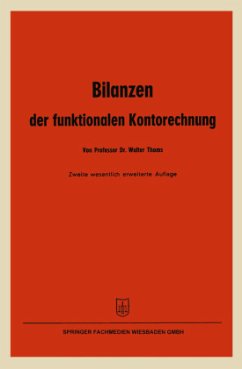 Bilanzen der funktionalen Kontorechnung - Thoms, Walter