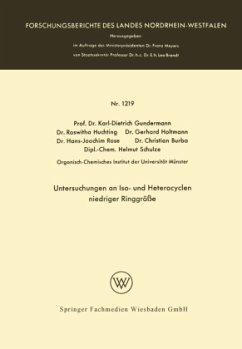 Untersuchungen an Iso- und Heterocyclen niedriger Ringgröße - Gundermann, Karl-Dietrich