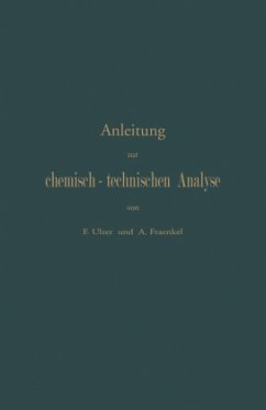 Anleitung zur chemisch-technischen Analyse - Ulzer, F.;Fraenkel, A.