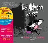 Der Altmann ist tot / Frl. Krise und Frau Freitag Bd.1 (6 Audio-CDs)