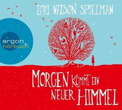 Morgen kommt ein neuer Himmel - Spielman, Lori Nelson