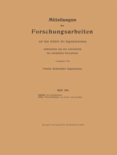 Mitteilungen über Forschungsarbeiten auf dem Gebiete des Ingenieurwesens insbesondere aus den Laboratorien der technischen Hochschulen - Schneider, John J.;Gröber, Heinrich