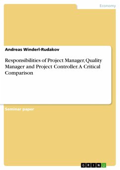 Responsibilities of Project Manager, Quality Manager and Project Controller. A Critical Comparison (eBook, PDF) - Winderl-Rudakov, Andreas