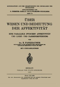 Über Wesen und Bedeutung der Affektivität - Fankhauser, E.