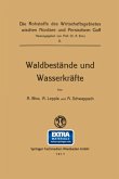 Waldbestände und Wasserkräfte