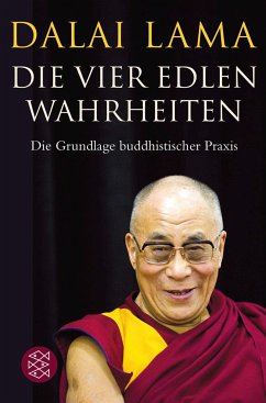 Die Vier Edlen Wahrheiten - Dalai Lama XIV.