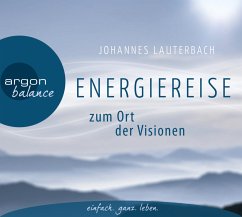 Energiereise zum Ort der Visionen - Lauterbach, Johannes