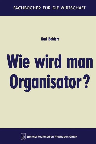 Wie wird man Organisator? Wie wird man Organisator?