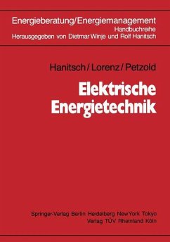 Elektrische Energietechnik - Hanitsch, Rolf;Lorenz, Ulrich;Petzold, Dieter
