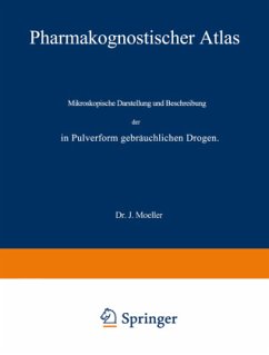 Pharmakognostischer Atlas - Moeller, J.