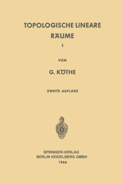 Topologische Lineare Räume I - Köthe, Gottfried