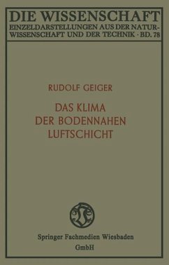 Das Klima der bodennahen Luftschicht - Geiger, Rudolf