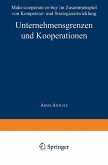 Unternehmensgrenzen und Kooperationen